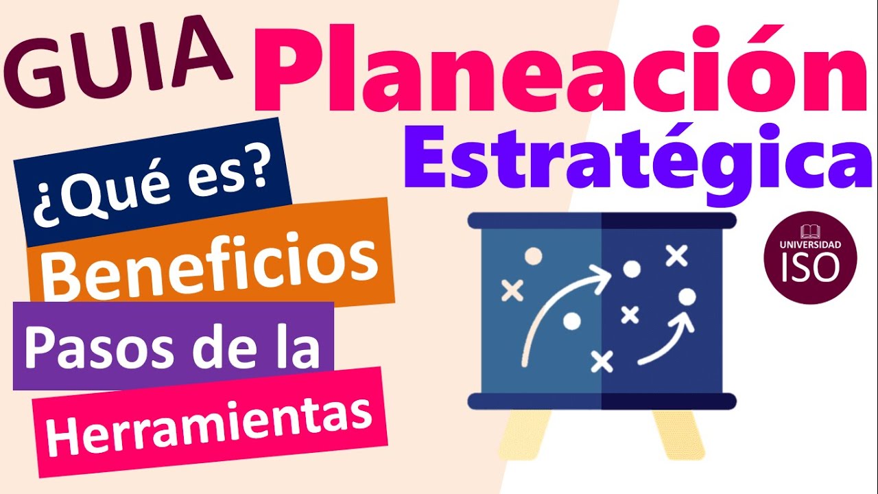 Planificación Estratégica: La Base del Éxito